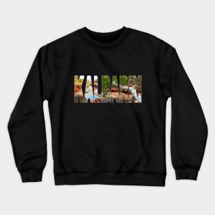 KALBARRI - National Park Western Australia Z Bend Crewneck Sweatshirt